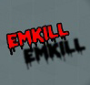   Emkill